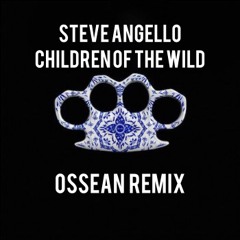 Children Of The Wild (Ossean Remix)