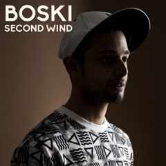 Boski - Second Wind [FREE DOWNLOAD]