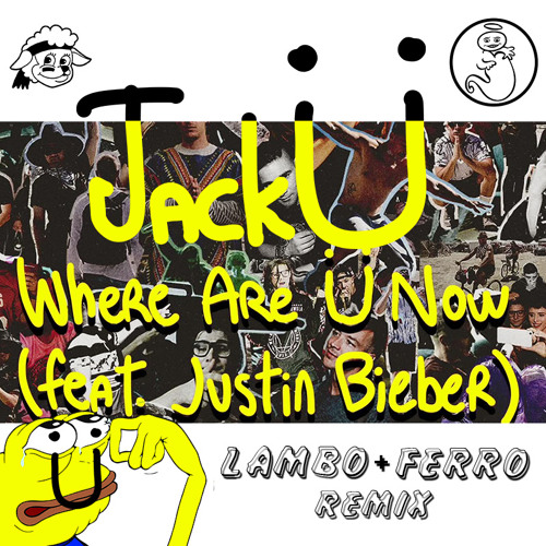 Jack Ü Ft. Justin Bieber - Where Are Ü Now (LAMBO & FERRO Remix)