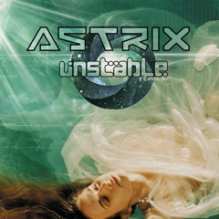 Astrix - Sex Style (Unstable Rmx) **FREE DOWNLOAD**