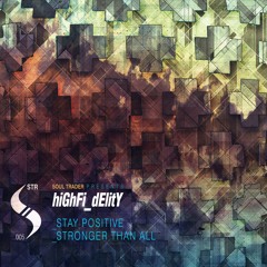 Stay Positive (Out Now On Soul Trader Records, UK)