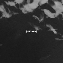 she said