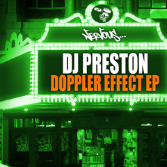 DJ Preston - Doppler Effect