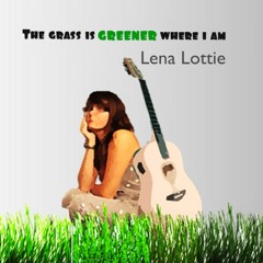 The grass is Greener where I am