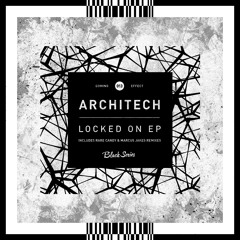 Architech - Need In Me (Original Mix) :: Available Now!