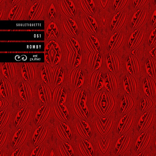 Souletiquette Radio Session 051 ft. ROMBY