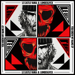 Le Castle Vania + Lumberjvck - Numba One *FREE DOWNLOAD*