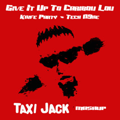 Give It Up To Caribou Lou (Mashup)