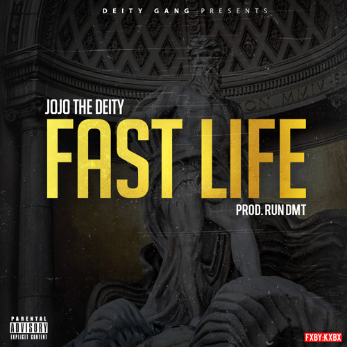 Fast Life (Prod. RUN DMT)