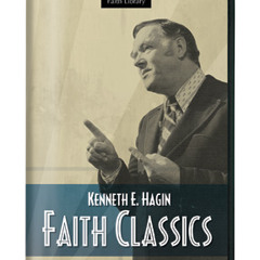 Kenneth E Hagin - Faith Classics - 06 - How To Train The Human Spirit