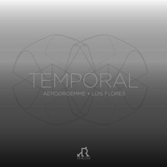 RHE014 - Aerodroemme - Temporal EP - Clips