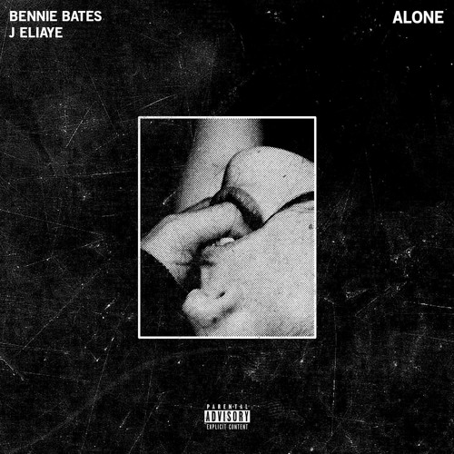 Bennie Bates x J Eliaye - Alone
