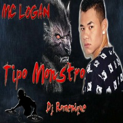 Mc Logan - Tipo Monstro (Lançamento 2015) Dj Romenique