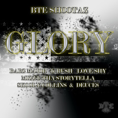 GLORY (Cover)- BTE Shootaz
