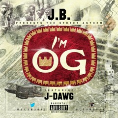 OG - J.B. Feat. JDawg - Dirty