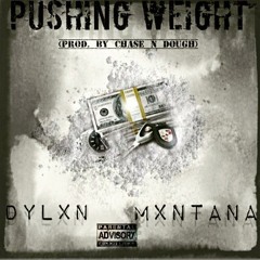 Pushin' Weight (Prod. Chase N Dough)2015