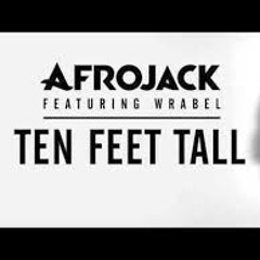 Ten Feet Tall 2015 ( Gun'Z 3D Remix ) -PREVIEW-