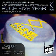Rule of Rune 053 - Clandestine & Corcyra -RUNE 5-Yr Birthday (cake)Mix