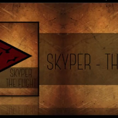 Skyper / The Flight