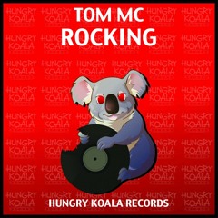 Tom M.C - Rocking (Original Mix) [Hungry Koala Records] *16 HARD TECHNO CHARTS*