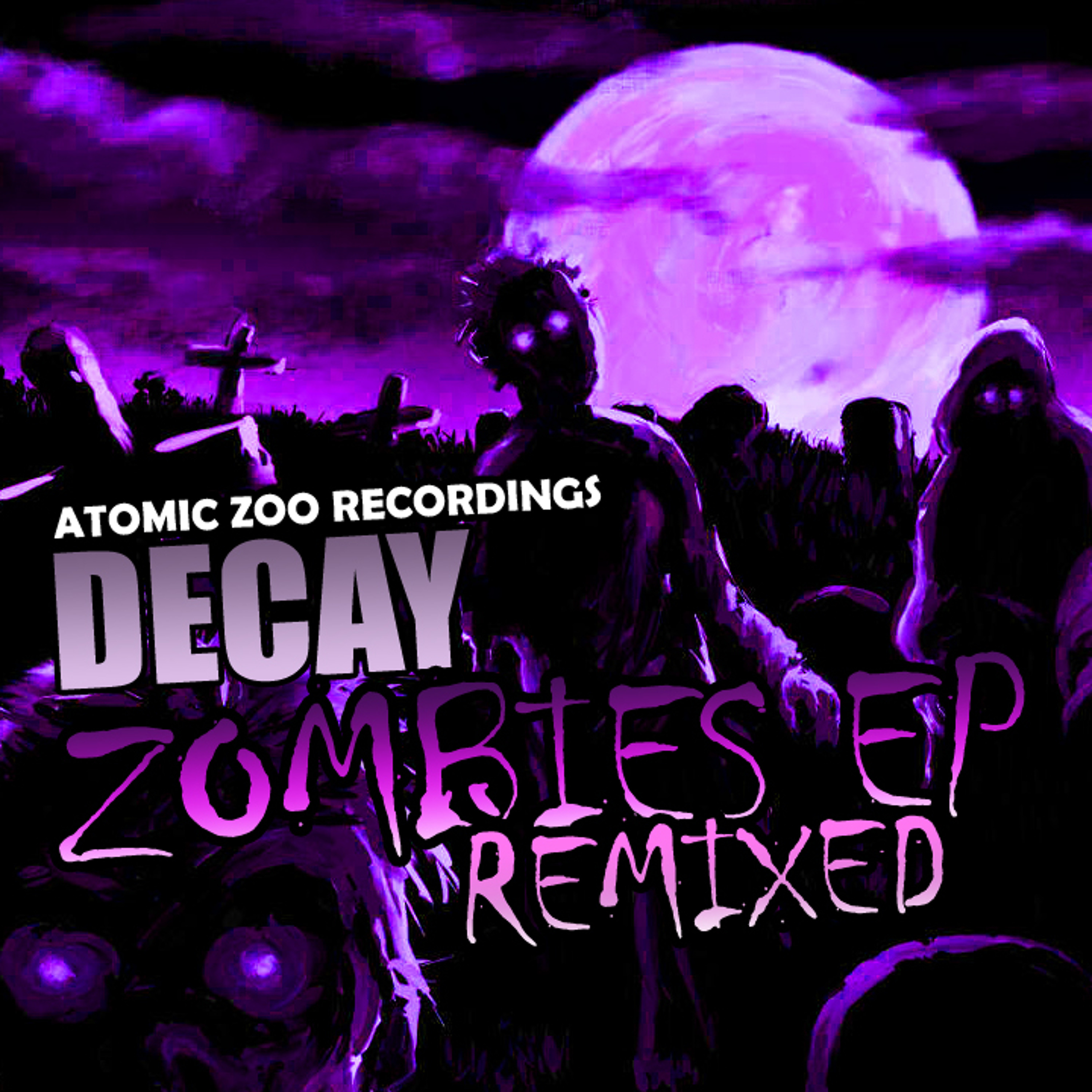 Decay (CA) - Zombies (Heatseek Remix) FREE DOWNLOAD episode artwork