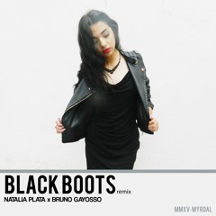 Natalia Plata - Black Boots (Bruno Gayosso remix)