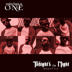 Tonight's Da Night Freestyle