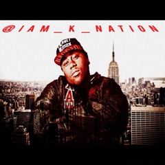 IAM K NATION - TAKE ME A SHIT MY NIGGA