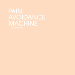 Pale Yellow Frontier - from Pain Avoidance Machine (2015)