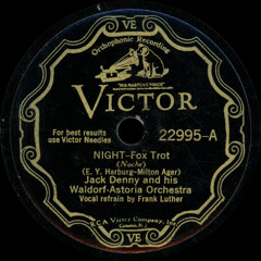 Jack Denny and his Waldorf-Astoria Orchestra - Night - 1932