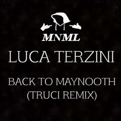 Back To Maynooth - Truci Remix (2011)