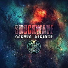 Shockwave - Cosmic Residue Promo Mix [Psymedia Exclusive]
