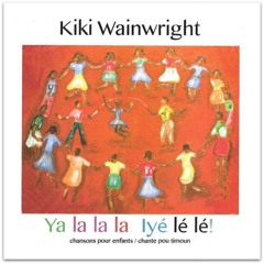 Stream Kiki Wainwright Ti Papiyon Ya La La La Iye Le Le Chansons Pour Enfants Chante Pou Timoun By Haiti Legends Listen Online For Free On Soundcloud