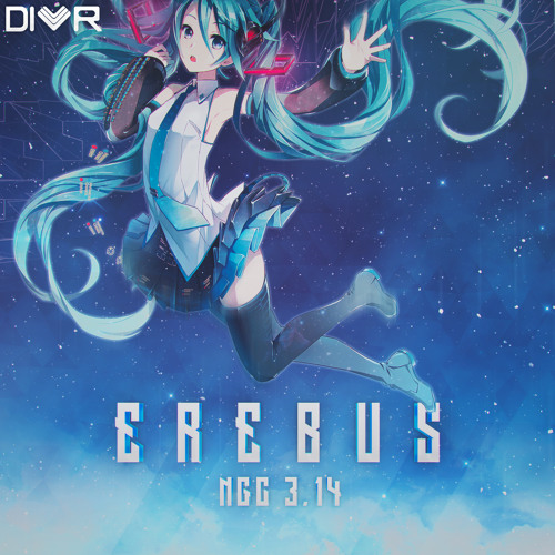 NGC 3.14 - Entity Erebus (ft. Nekomura Iroha)