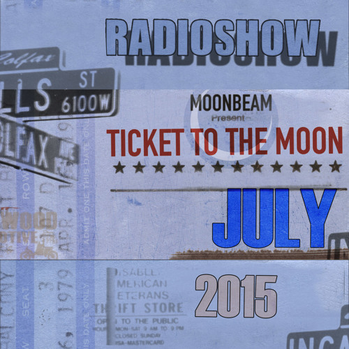 Ticket To The Moon Episode019 (July 2015)