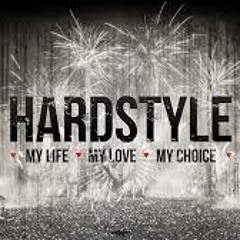 Hardstyle for life