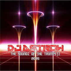 DJ Astrow-The Soundz of the Trumpetz