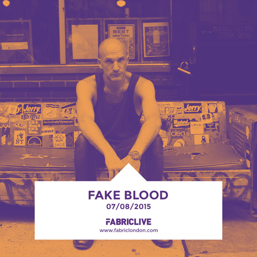 Fake Blood - FABRICLIVE Promo Mix (July 2015)