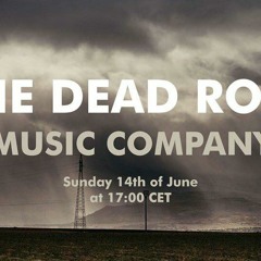 The Dead Rose Music Company Ibiza Global Radio