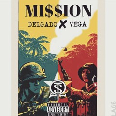 Mi$$ion (Delgado x Vega)