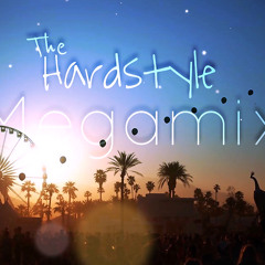 The Hardstyle Megamix #2 (Summer Of 2015)