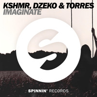 KSHMR, Dzeko & Torres - Imaginate (Original Mix)