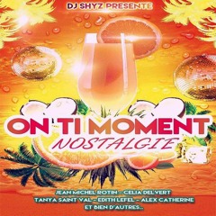 On ti moment Nostalgie