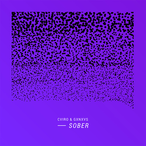 CVIRO & GXNXVS - Sober