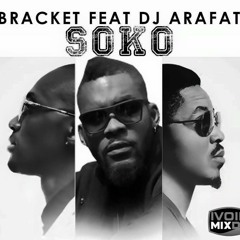 BRACKET feat ARAFAT - SOKO