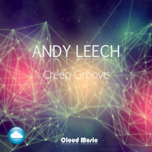 Andy Leech - Creep Groove