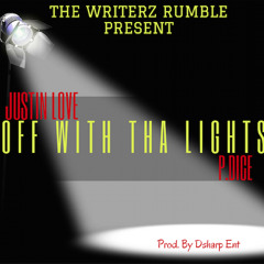 JUSTIN LOVE - Off Wit Da Lights