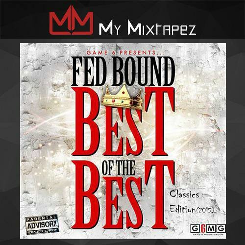 fed bound - fed bound(strapped up shawty)