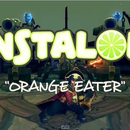 Stream Instalok - Orange Eater (OMI - Cheerleader (Felix Jaehn Remix)  PARODY) by tien nguyen cao | Listen online for free on SoundCloud