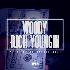 Woody - Rich Youngin